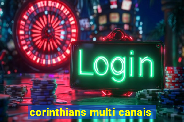 corinthians multi canais